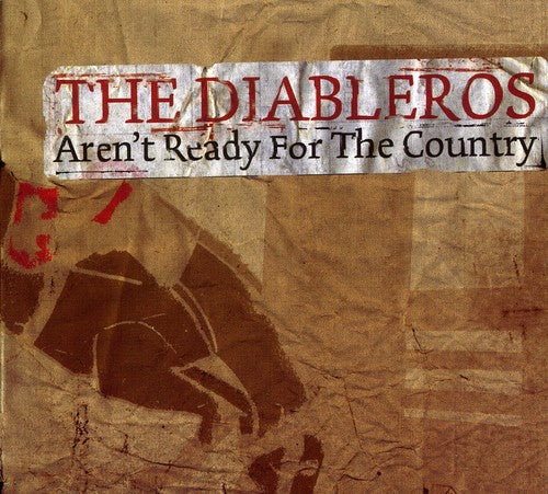Diableros - Aren't Ready For The Country - Music CD