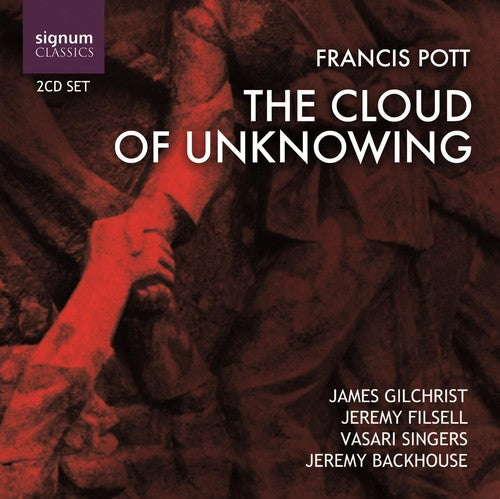 Pott,francis / Gilchrist,james / Filsell - Cloud Of Unknowing - Music CD