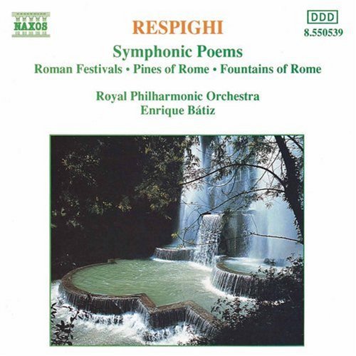 Respighi / Batiz / Rpo - Pines Of Rome / Fountains Of Rome - Music CD