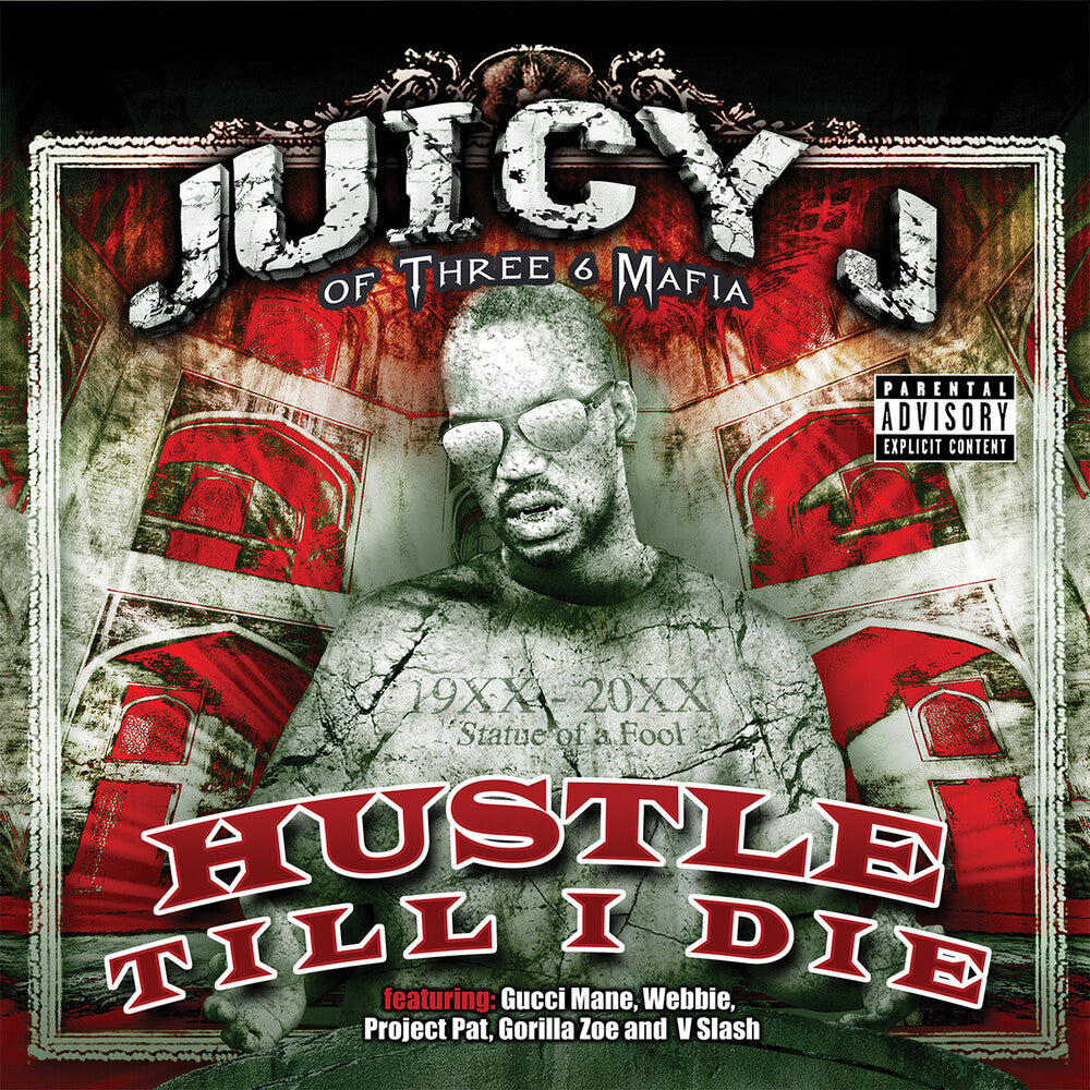 the album cover for Juicy J Of Three Six Mafia - Hustle Till I Die