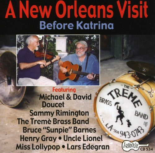 New Orleans Visit: Before Katrina / Various - New Orleans Visit: Before Katrina / Various - Music CD