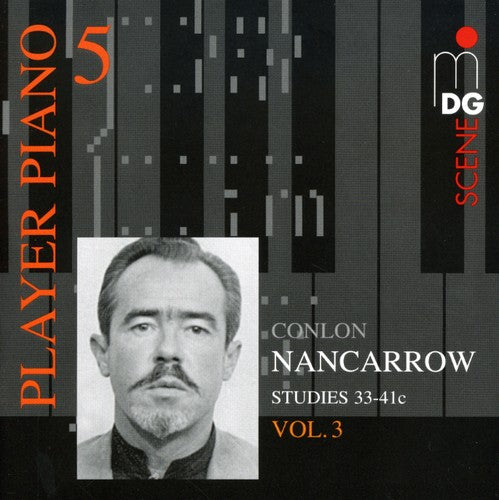 Nancorrow / Bosendorf - Player Piano Studies 3 - Music CD