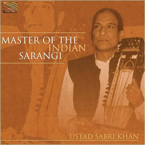Khan,ustad Sabri - Master Of The Indian Sarangi - Music CD