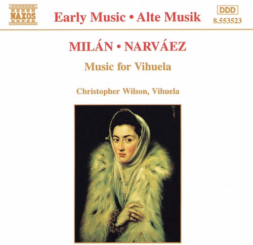 Milan-narvaez / Wilson - Music For Vihuela - Music CD