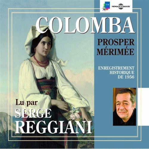 Merimee,prosper / Reggiani,serge - Colomba - Music CD