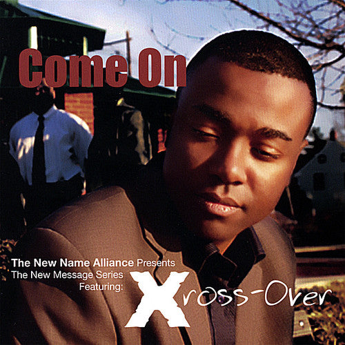 Xross-over - Come On - Music CD