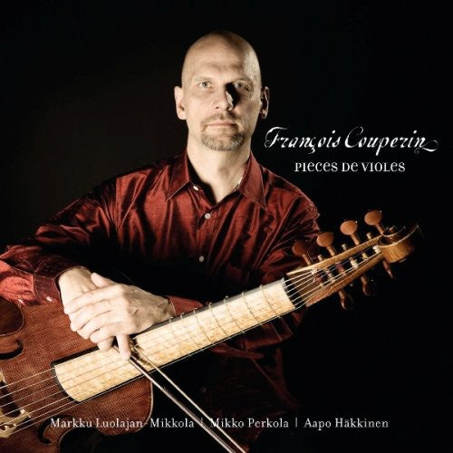 Couperin / Luolajan-mikkola / Perkola / Hakkinen - Pieces De Violes - Music CD
