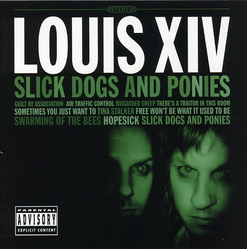 Louis Xiv - Slick Dogs & Ponies - Music CD