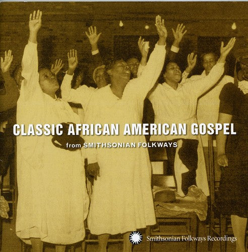 Smithsonian Folkways: Classic African American Gospel Music CD