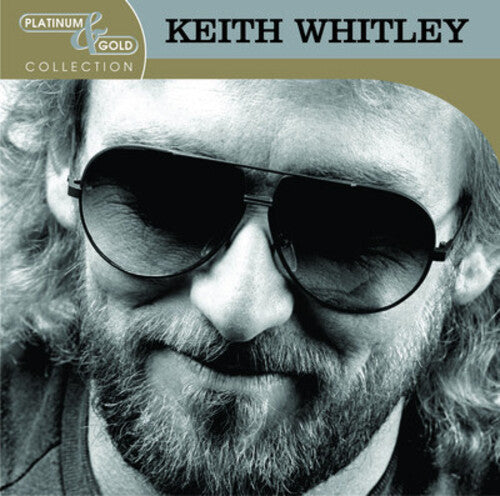 Whitley,keith - Platinum & Gold Collection - Music CD