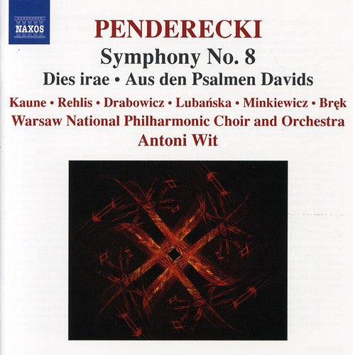 Penderecki / Kaune / Warsaw Nat'l Phil / Wit - Symphony 8 Dies Irae / Aus Den Psalmen Davids - Music CD