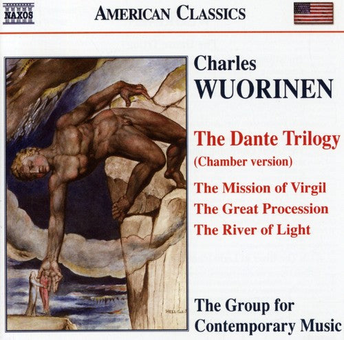 Wuorinen / Group For Contemporary Music - Dante Trilogy: Mission Of Virgil / Great Processio - Music CD
