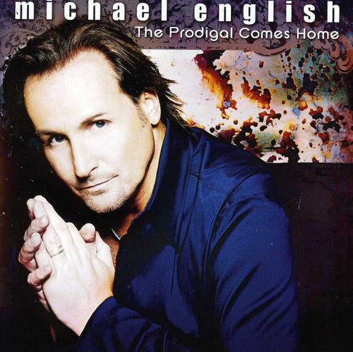 the album cover for Michael English - The Prodigal Comes Home
