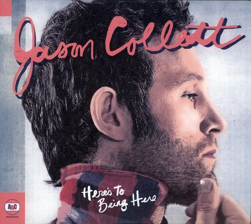 Collett,jason - Here's To Being Here - Music CD