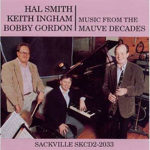 the album cover for Ingham/Gordon/Smith - Music from Mauve Decades