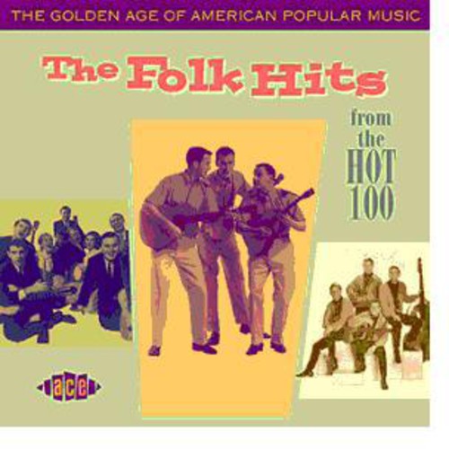 Golden Age Of American Popular Music: Folk Hits - Golden Age Of American Popular Music: Folk Hits - Music CD