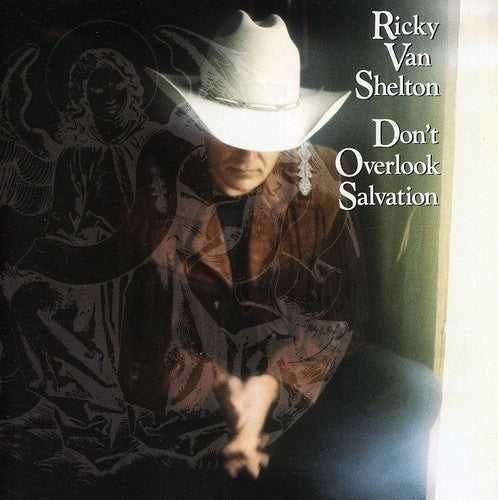 Van Shelton,ricky - Don't Overlook Salvation - Music CD