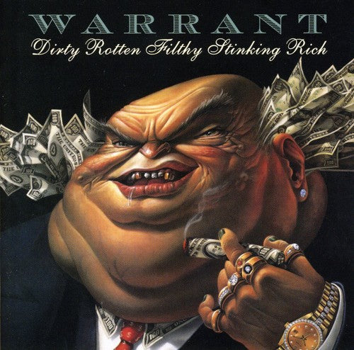 the album cover for Warrant - Dirty Rotten Filthy Stinking Rich
