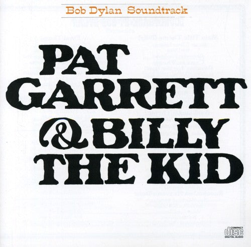 the album cover for Bob Dylan - Pat Garrett and Billy the Kid (Original Soundtrack)
