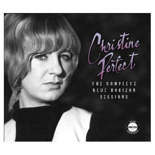 the album cover for Christine Perfect - Complete Blue Horizon Sessions [Import]