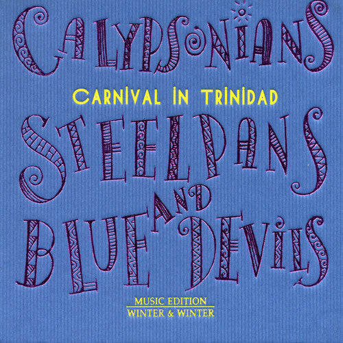 Calypsonians Steel Pans & Blue Devils /various - Calypsonians Steel Pans & Blue Devils /various - Music CD