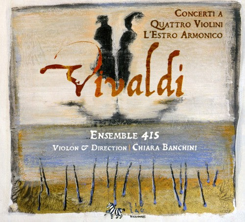 the album cover for Chiara Banchini - Concertos For Four Violins [Digipak]