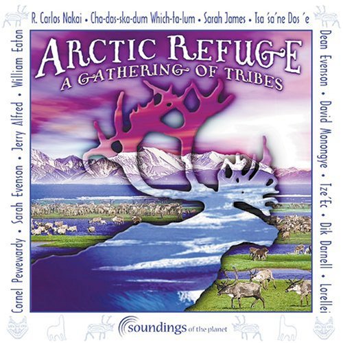 Artic Refuge: Gathering Of Tribes / Various - Artic Refuge: Gathering Of Tribes / Various - Music CD