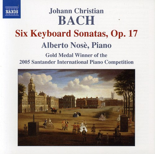 Bach,j.c. / Nose - Six Keyboard Sonatas Op 17 - Music CD