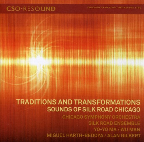 Ma,yo-yo / Man,wu / Silk Road Ensemble - Traditions & Transformations: Sounds Of Silk Road - Music CD