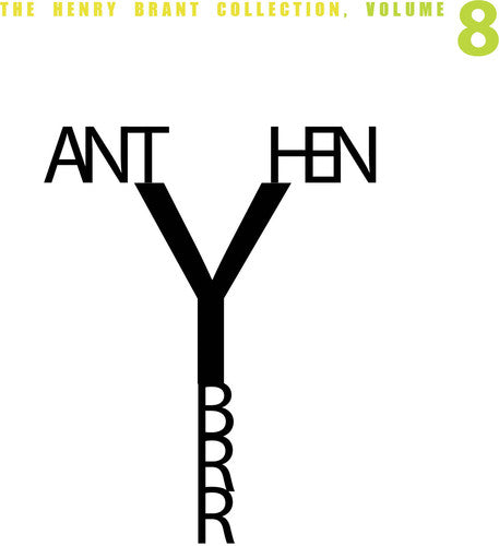 the album cover for Various Artists - Henry Brant Collection 8