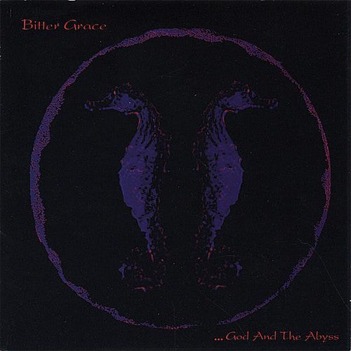 Bitter Grace - God & The Abyss - Music CD