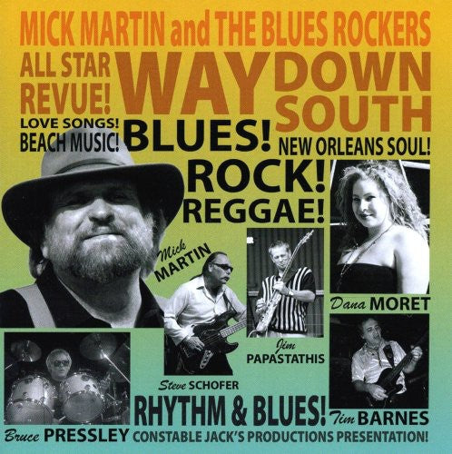 Martin,mick & Blues Rockers - Way Down South - Music CD