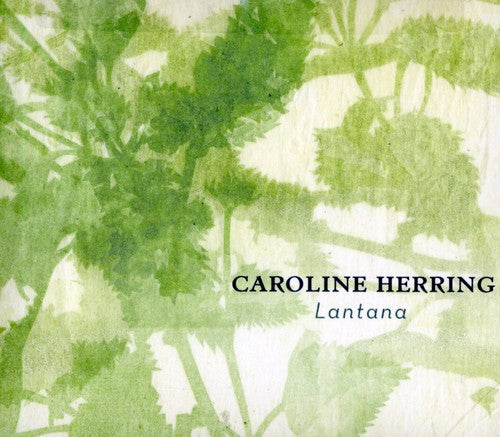 Herring,caroline - Lantana - Music CD