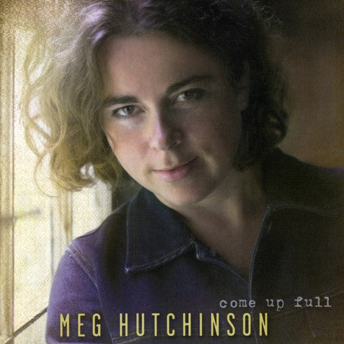 Hutchinson,meg - Come Up Full - Music CD