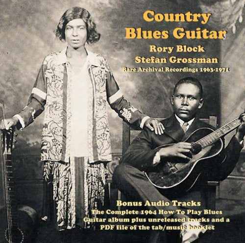the album cover for Block/Grossman - Country Blues Guitar: Rare Archival Recording 1963-1971