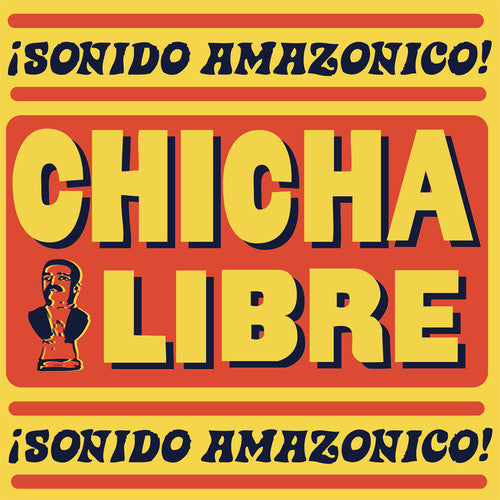 Chicha Libre - Sonido Amazonico - Music CD