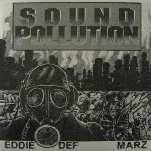 Space Travelers - Eddie Def and Marz: Sound Pollution Vinyl Record