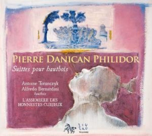 the album cover for Pierre Danican Philidor - Oboe Suites [Digipak]
