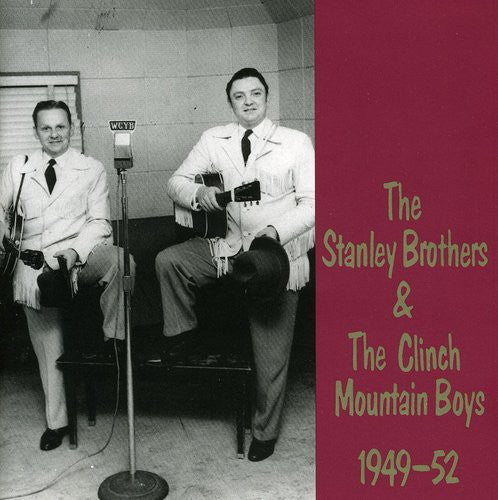 Stanley Brothers - 1949-52 - Music CD