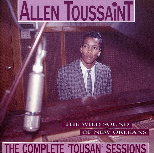 Toussaint,allen - Complete Tousan Sessions - Music CD