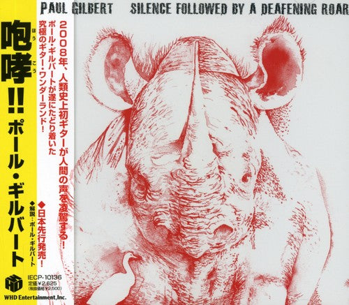 Gilbert,paul - Silence Followed By A Deafening Roar - Music CD