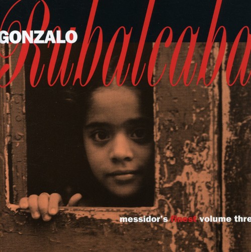 the album cover for Gonzalo Rubalcaba - Messidor's Finest [Import]