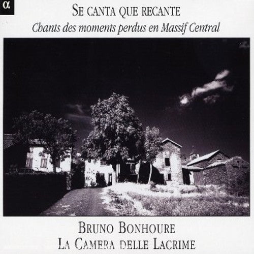 Bonhoure+la Camera Delle Lactime - Chants Des Moments Perdus - Music CD