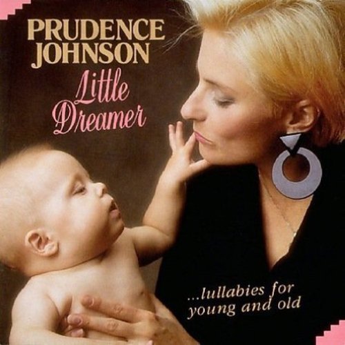 Johnson,prudence - Little Dreamer - Lullabies For Young & Old - Music CD