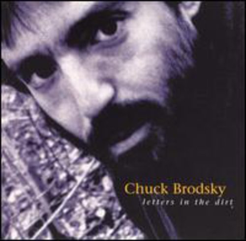 Brodsky,chuck - Letters In The Dirt - Music CD