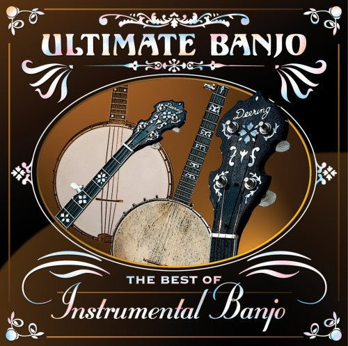 Ultimate Banjo: The Best Of Instrumental Banjo Music CD