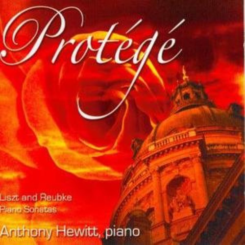 Liszt / Reubke / Hewitt - Protege - Music CD