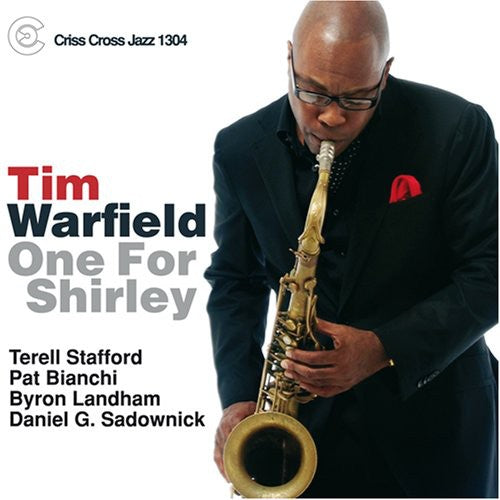 the album cover for Tim Warfield - One for Shirley
