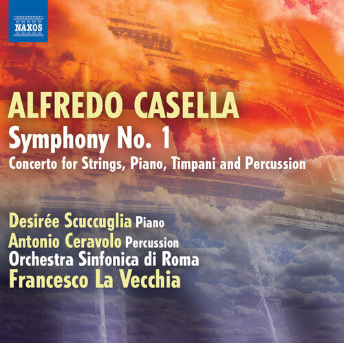 Casella / Orchestra Sinfonica Di Roma / La Vecchia - Symphony No 1 / Concerto For Strings Piano - Music CD