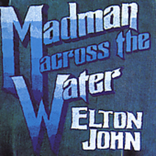 Madman Across The Water [Remastered] Music CD